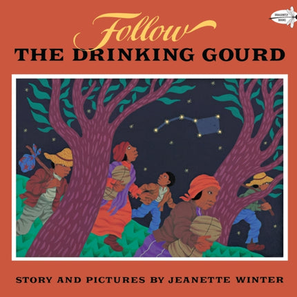 Follow the Drinking Gourd