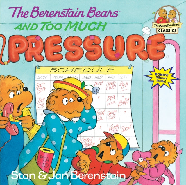 The Berenstain Bears and Too Much Pressure By