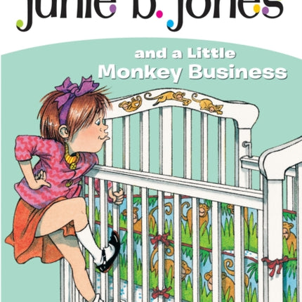 Junie B. Jones #2: Junie B. Jones and a Little Monkey Business