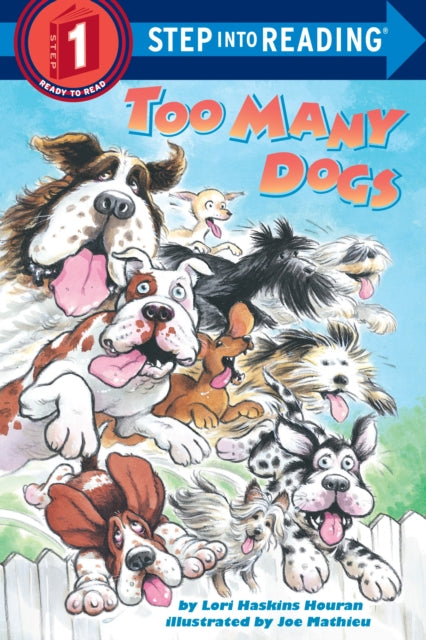 Too Many Dogs Early Step into Reading Step Into