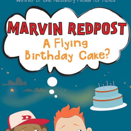 Marvin Redpost #6: A Flying Birthday Cake?