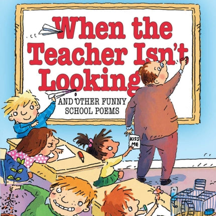 When the Teacher Isnt Looking And Other Funny