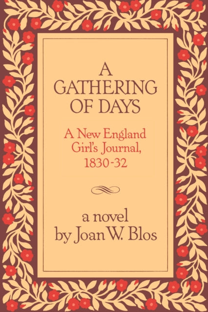 A Gathering of Days A New England Girls Journal 183032