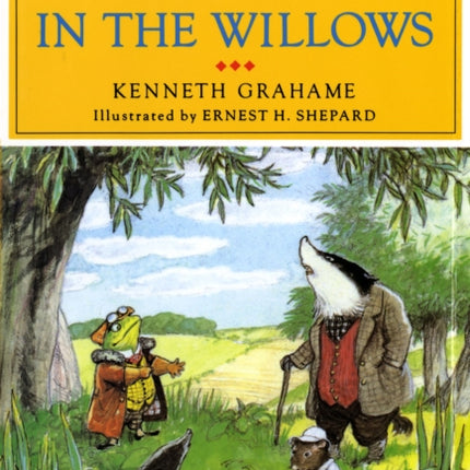 The Wind in the Willows The Centennial Anniversary Edition