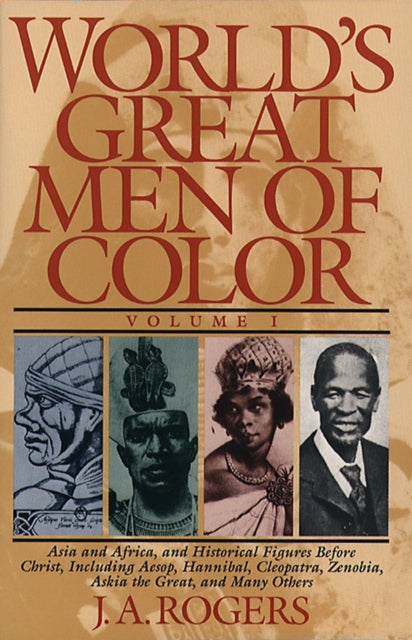 Worlds Great Men of Color Volume I