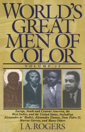 Worlds Great Men of Color Volume II