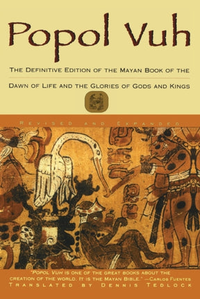 Popol Vuh The Mayan Book of the Dawn of Life