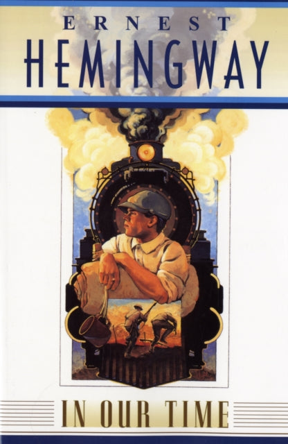 In Our Time Hemingway Ernest  Author  Jan311996 Paperback