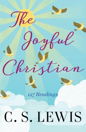 The Joyful Christian: 127 Readings