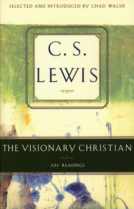 The Visionary Christian