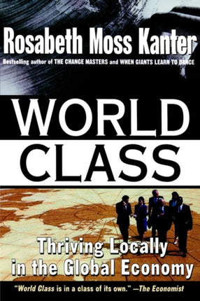 World Class Thriving Locally in the Global