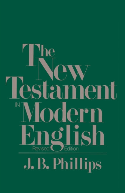 The New Testament in Modern English