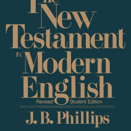 New Testament in Modern English-OE-Student