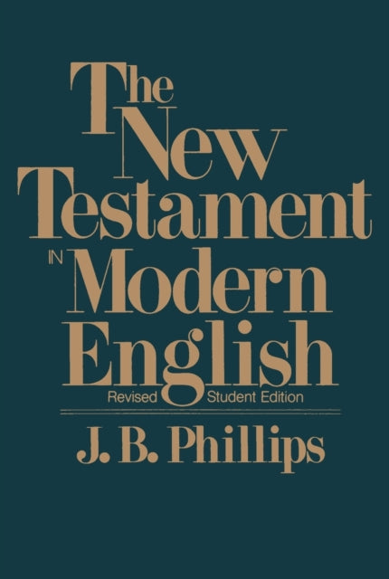 New Testament in Modern English-OE-Student