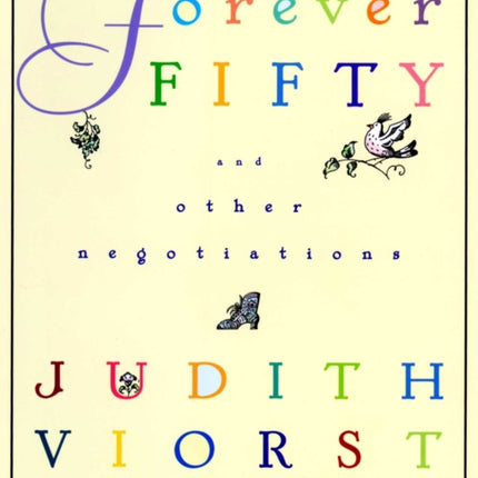 Forever Fifty and Other Negotiations