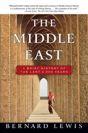 The Middle East A Brief History of the Last 2 000