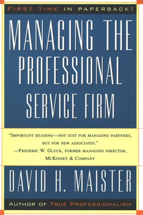 Managing the Professional Service Firm