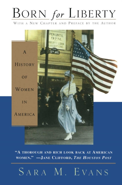 Born for Liberty A History of Women in America