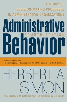 Administrative Behavior, 4th Edition