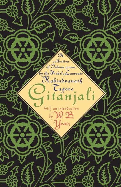 Gitanjali A Collection of Indian Poems by the Nobel Laureate