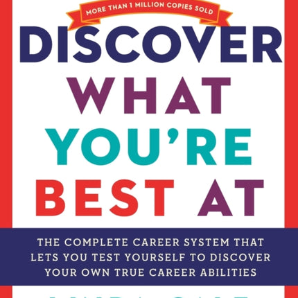 Discover What Youre Best at A Complete Career System The National Career Aptitude System and Career Directory