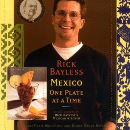 Mexico One Plate at A Time One Plate at a Time