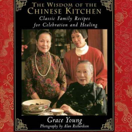 The Wisdom of the Chinese Kitchen: Wisdom of the Chinese Kitchen