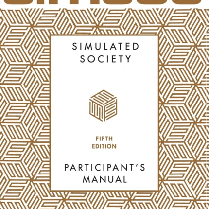 Simsoc Simulated Society Participants Manual