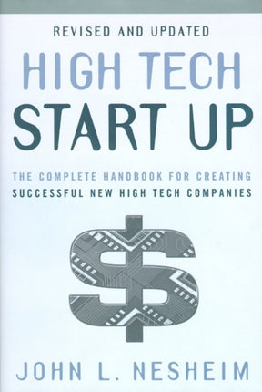 High Tech Start Up Revised and Updated The