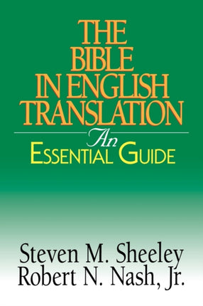 The Bible in English Translation An Essential Guide Abingdon Press Essential Guides