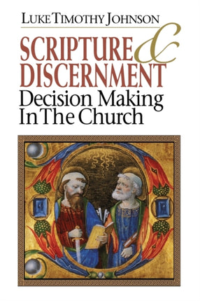 Scripture  Discernment Decision Making in the Church