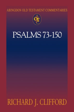 Psalms 73150 Abingdon Old Testament Commentaries
