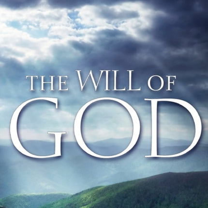 The Will of God