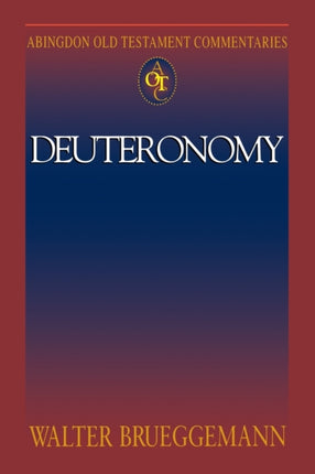 Abingdon Old Testament Commentaries Deuteronomy