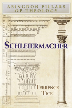 Schleiermacher Abingdon Pillars of Theology S