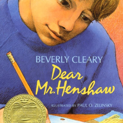 Dear Mr. Henshaw: A Newbery Award Winner