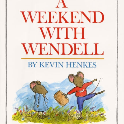 A Weekend with Wendell