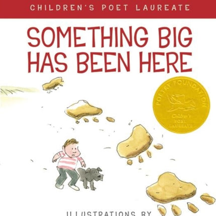 Something Big Has Been Here