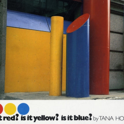 Is it Red is it Yellow is it Blue