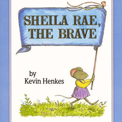 Sheila Rae, the Brave