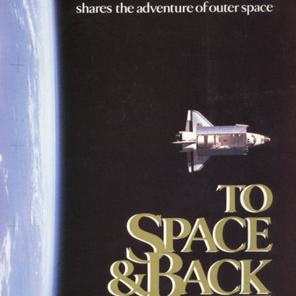 To Space and Back
