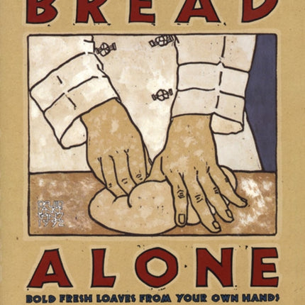Bread Alone