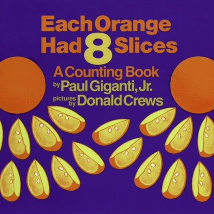 Each Orange Had 8 Slices