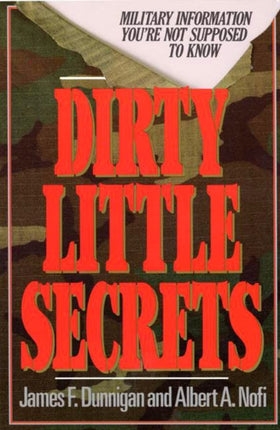 Dirty Little Secrets Military Information Youre