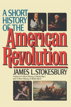 A Short History of the American Revolution