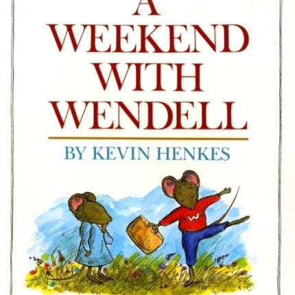 A Weekend with Wendell