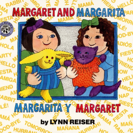 Margaret and Margarita/Margarita Y Margaret: Bilingual English-Spanish