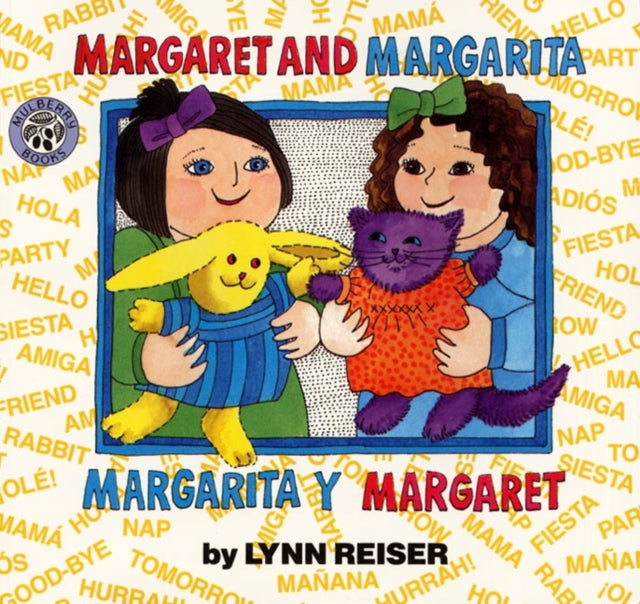 Margaret and Margarita/Margarita Y Margaret: Bilingual English-Spanish