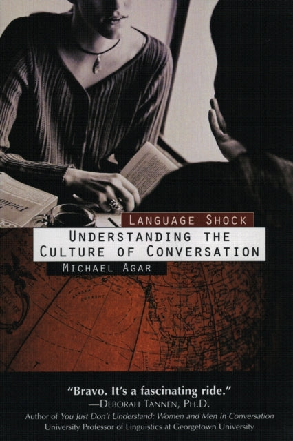 Language Shock: Understanding the Culture of Conversation