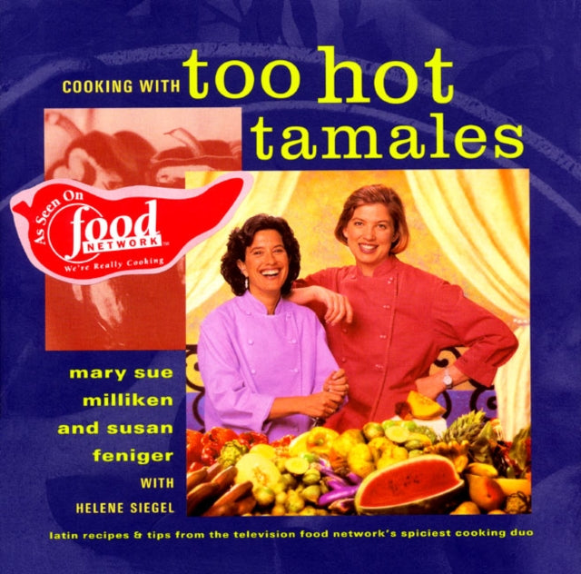Cooking with Too Hot Tamales Recipes  Tips from